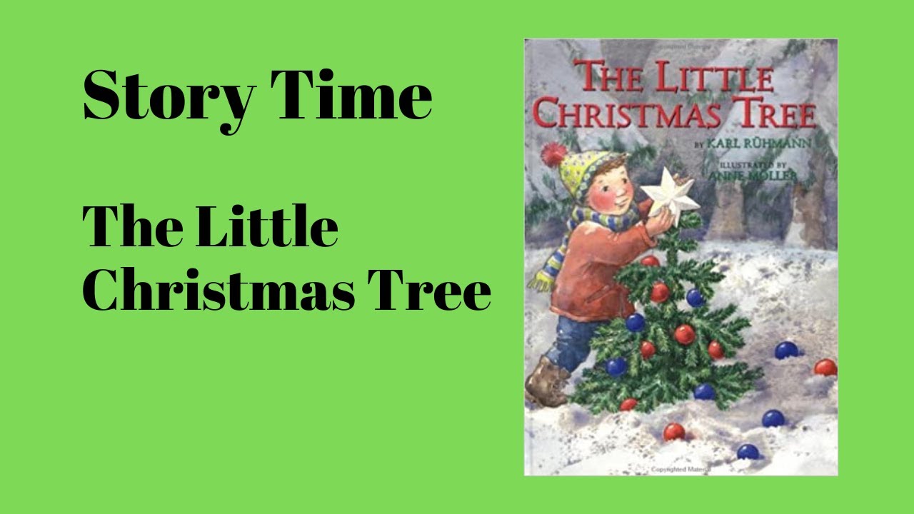 Story Time: The Little Christmas Tree