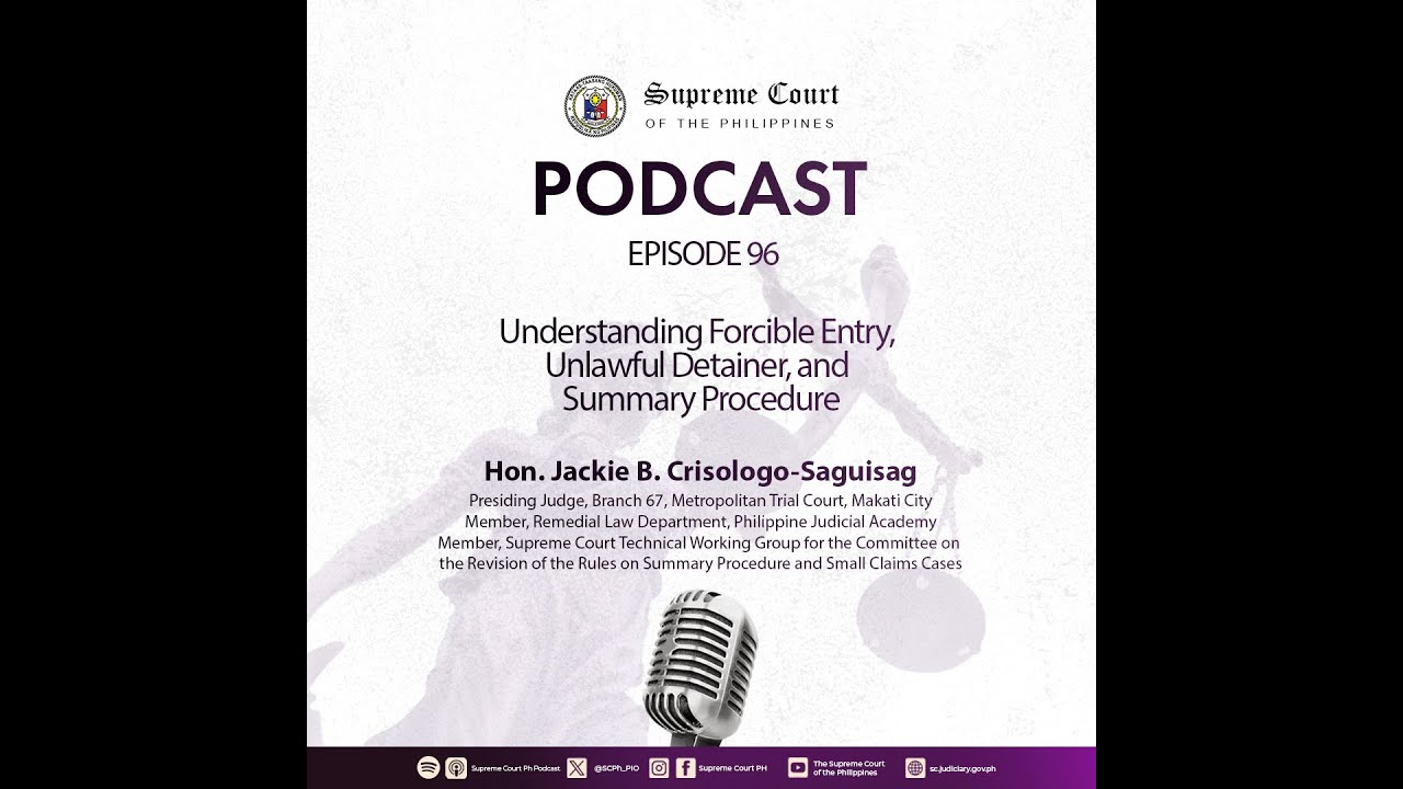 EPISODE 96: Understanding Forcible Entry, Unlawful Detainer, and Summary Procedure