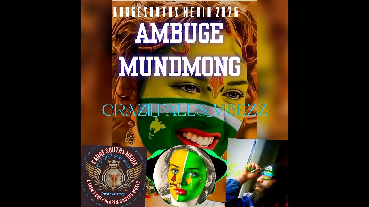 AMBUGE MUNDMONG _-_ 2025 PNG Latest music __by, Bata M.Jay