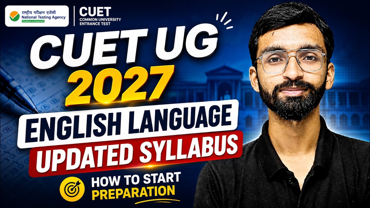 CUET UG 2027 English Updated Syllabus Out | CUET Latest Syllabus,  Exam pattern & Preparation Tips