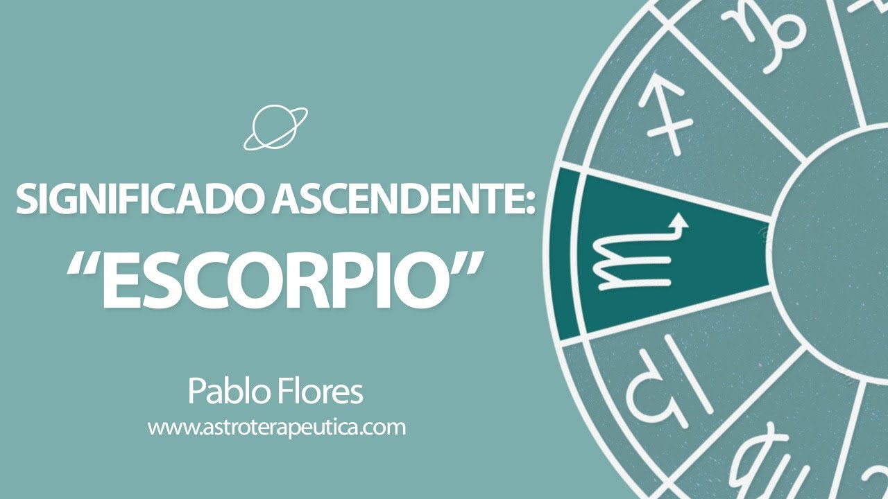 Significado Ascendente Escorpio