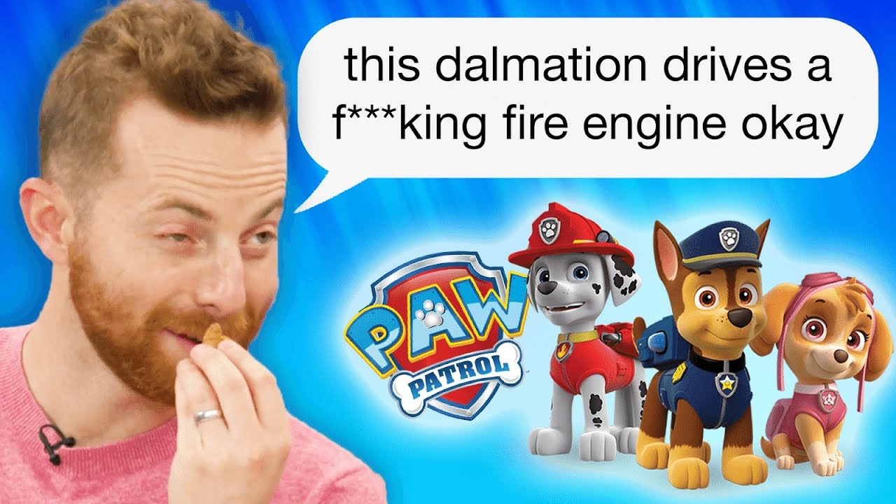 Drunk Parents Explain Paw Patrol