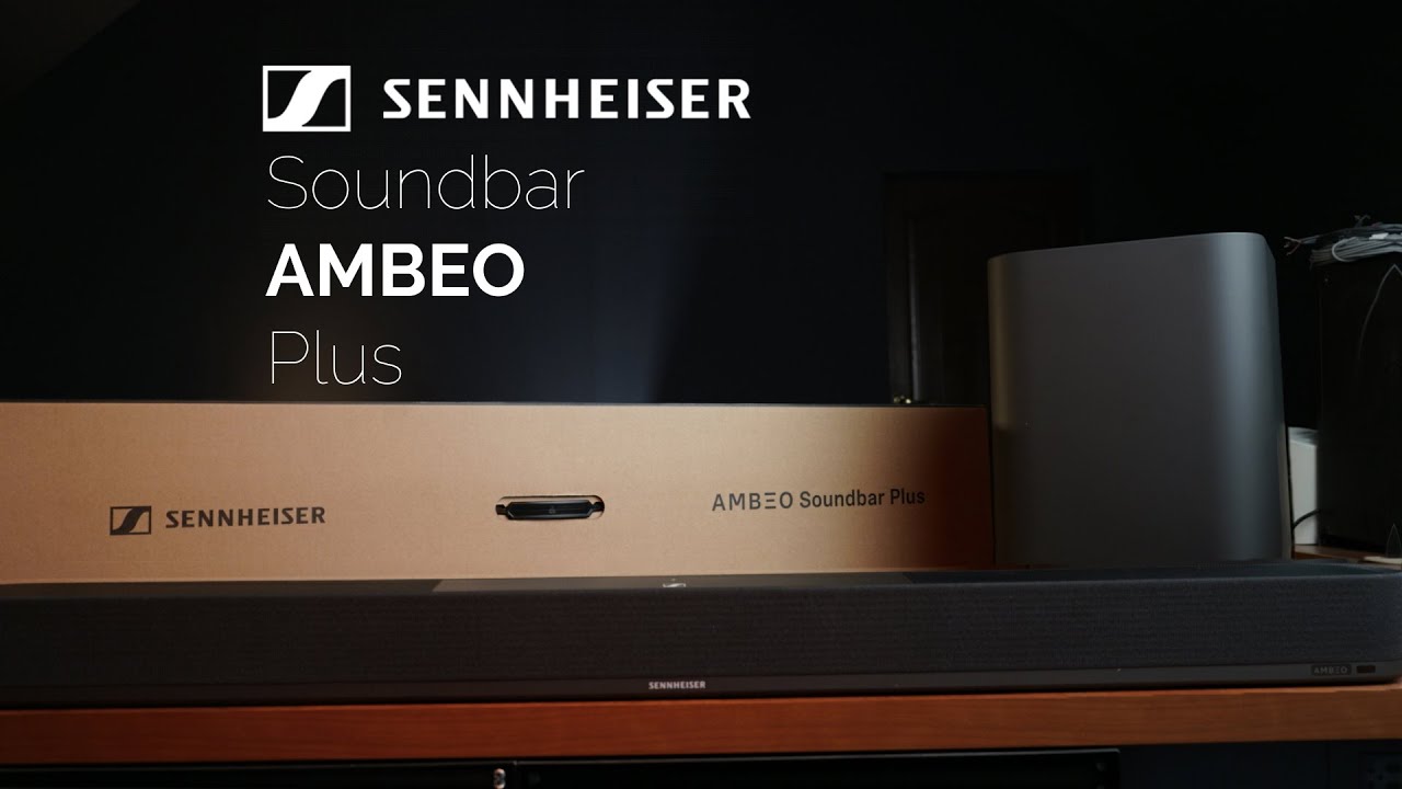 Soundbar Sennheiser AMBEO Plus - unboxing i prezentacja