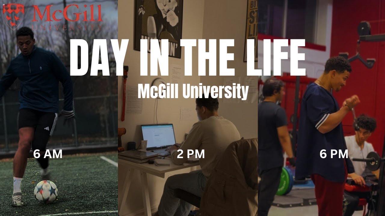 Day In The Life | McGill University Life Balance