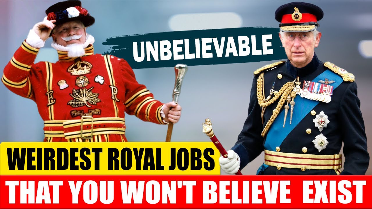 20 Weirdest Royal Jobs That You Won't Believe  Exist