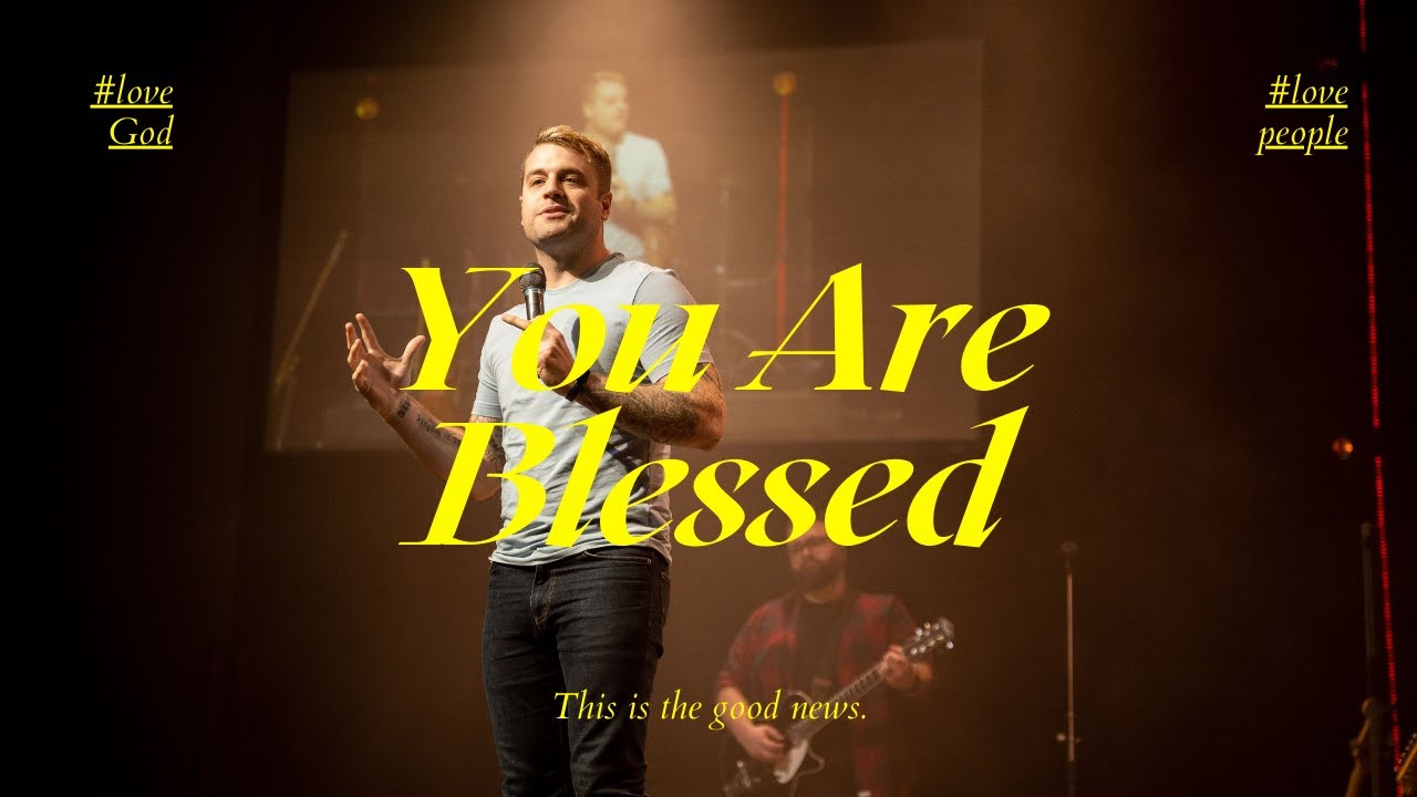 You Are Blessed
