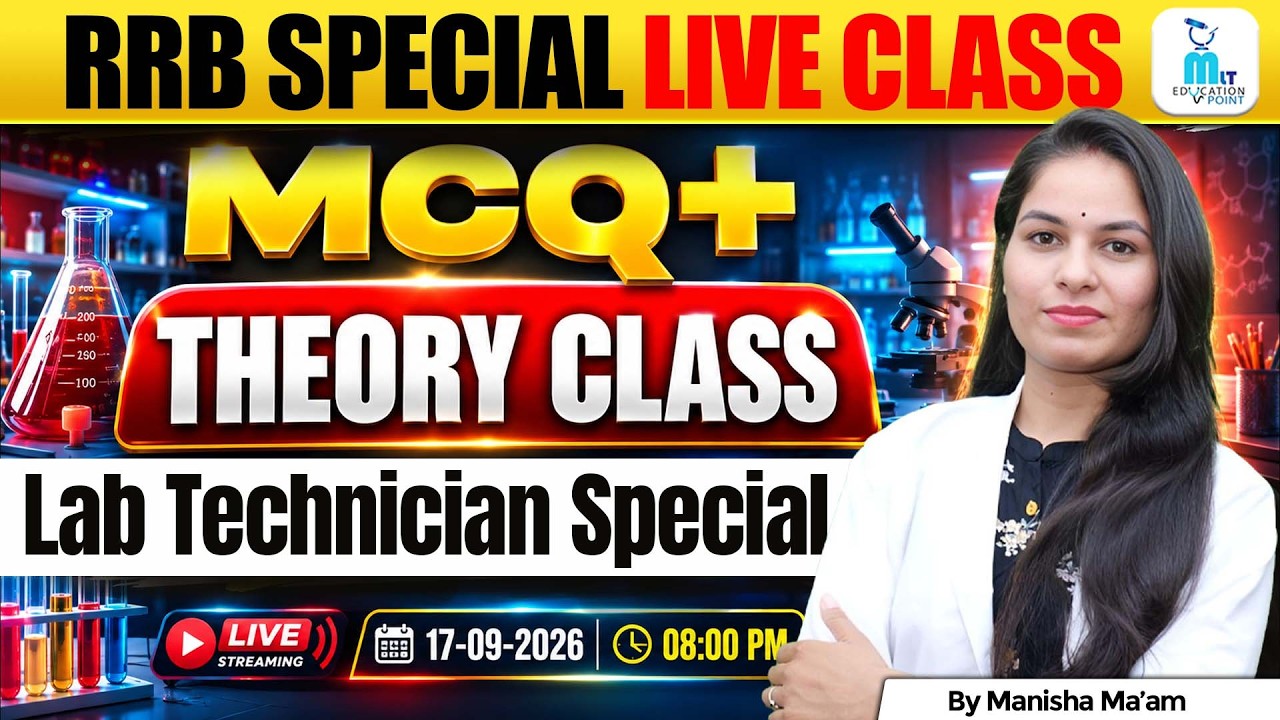 RRB Lab Technician Special LIVE Class | MCQ + Theory | By Manisha Ma'am