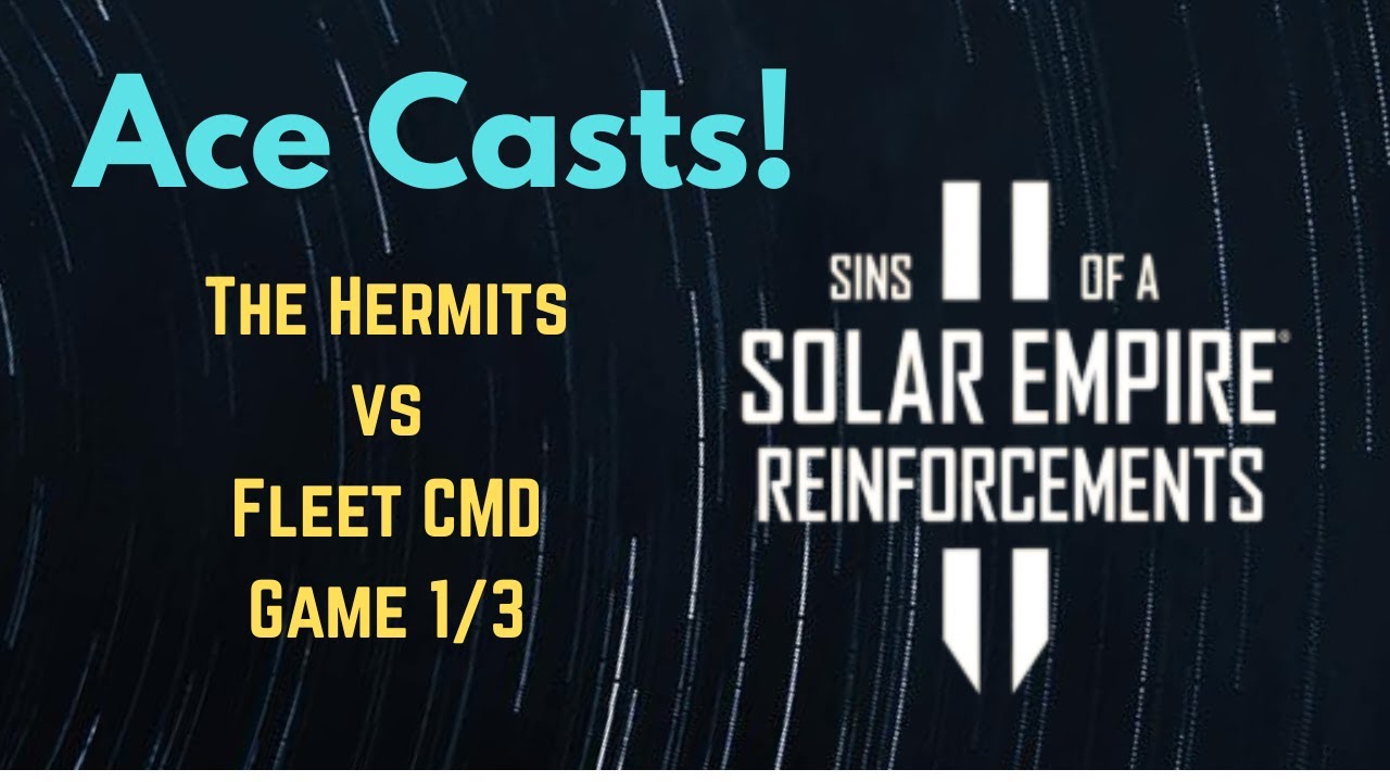 Ace Casts! The Hermits vs Fleet CMD Game 1/3
