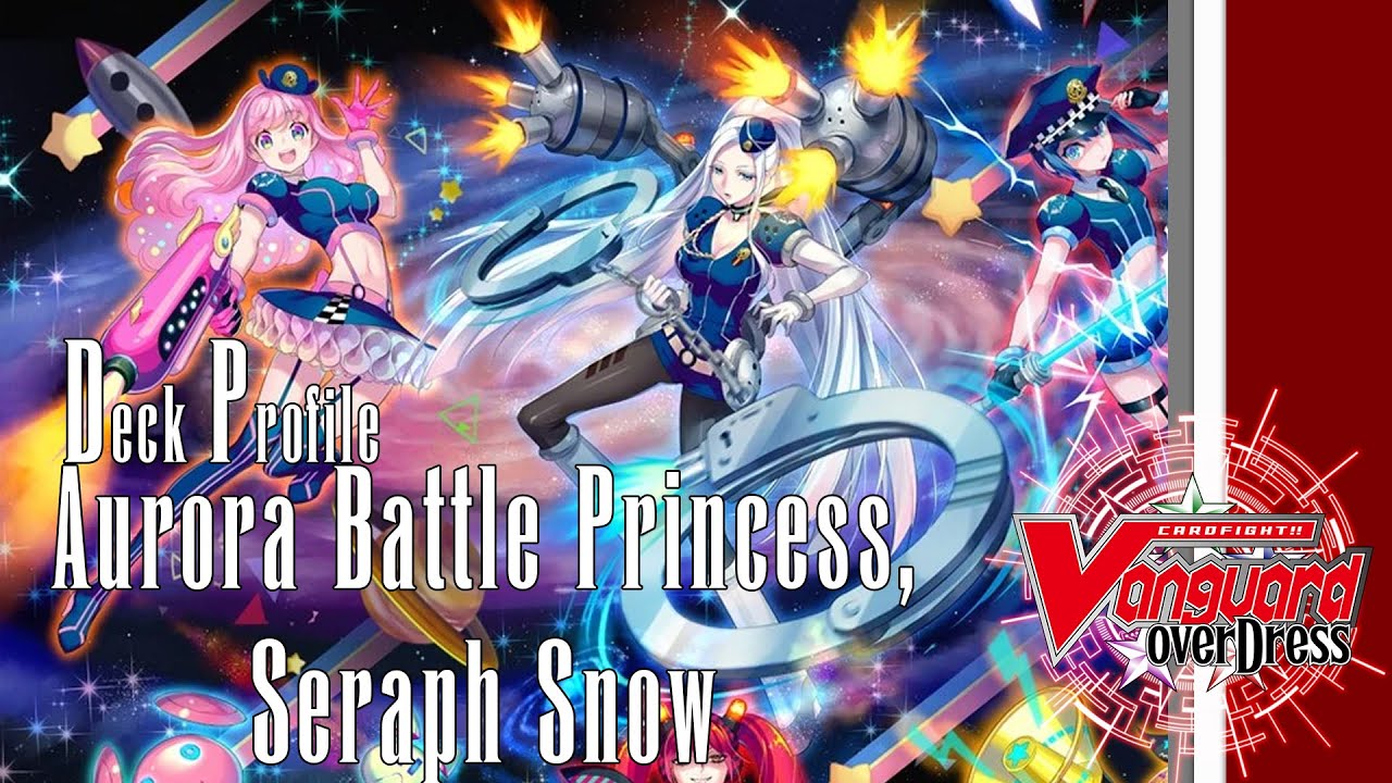 [Deck Profile] Aurora Battle Princess, Seraph Snow