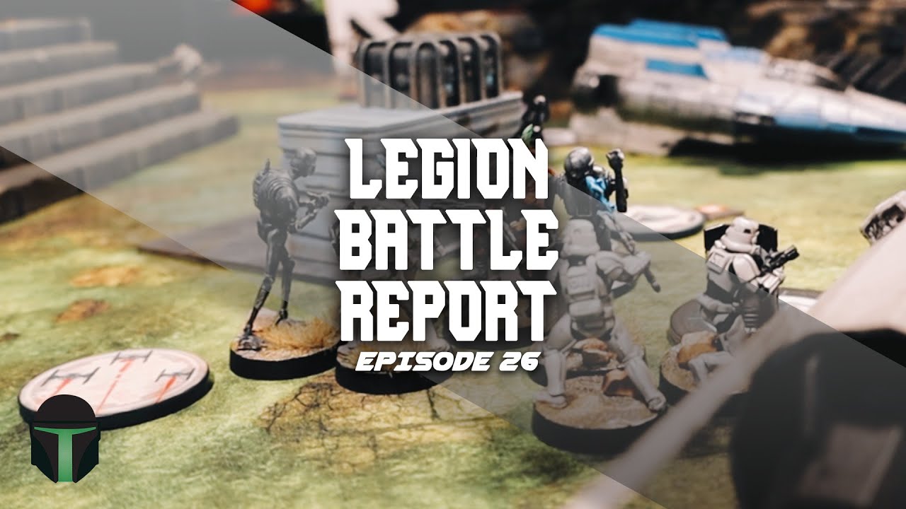 Star Wars Legion Battle Report Episode 26 (Vader Hondo vs. Double Snail EXD)