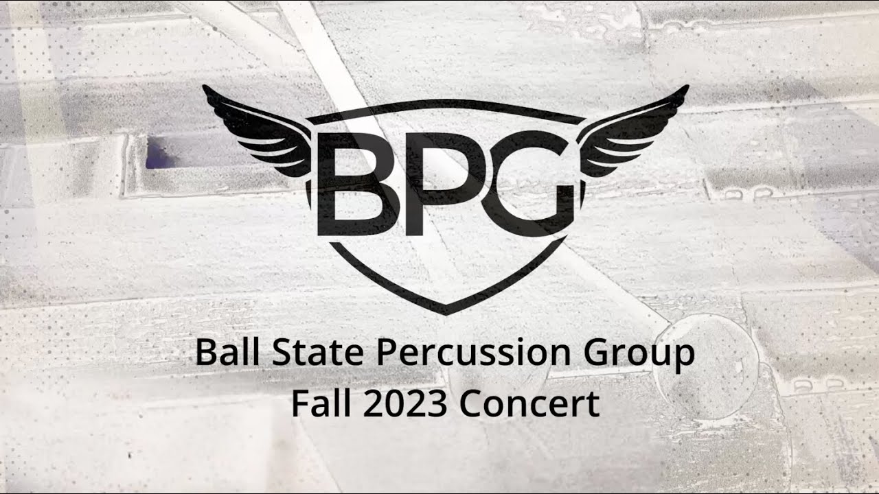 Ball State Percussion Group Fall 2023 Concert
