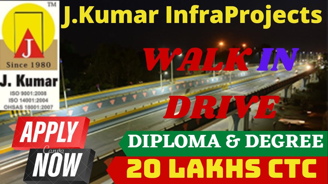 20 Lakhs CTC🔥 | J.Kumar Infra project Direct Walk in for Multiple posts  Apply Now for 2022