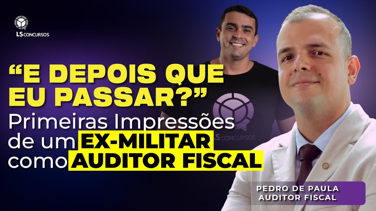 E Depois que Eu Passar? - Primeira impressões de um ex-militar como Auditor Fiscal