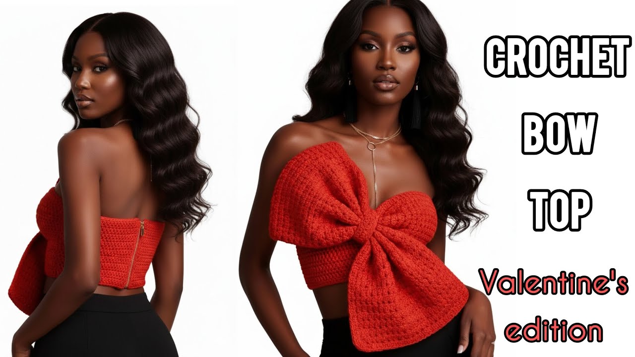 [Tutorial] How to Crochet a Bow Top. Valentine's edition - C_Clean Crochê
