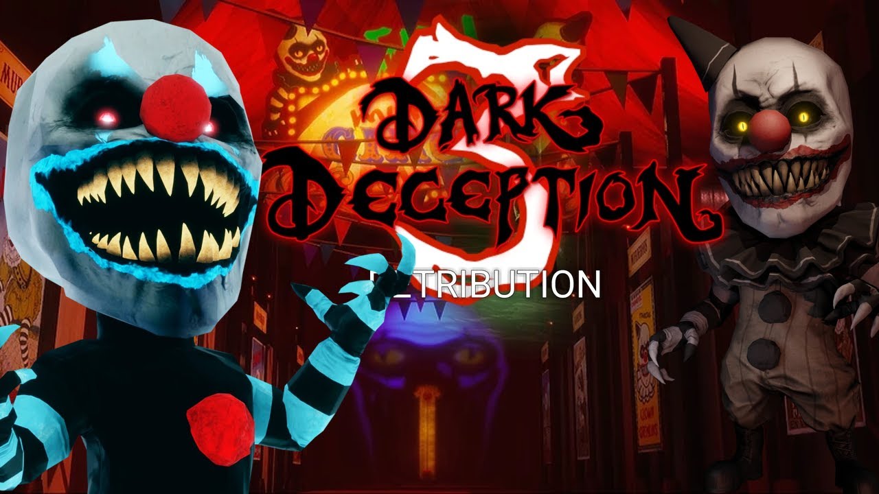 the clowns yearn for FLESH... | Dark Deception Chapter 3: Crazy Carnevil