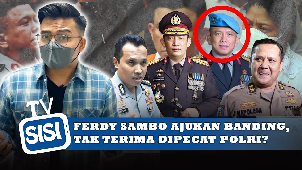 Kok Bisa? Ferdy Sambo Ajukan Banding, Tak Terima Dipecat Polri? | SISI TV KompasTV