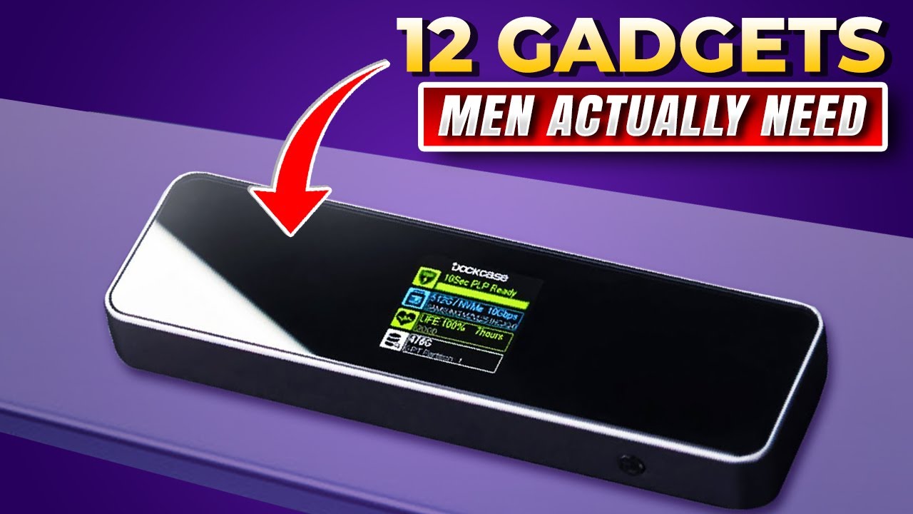 12 Gadgets Men Actually NEED, But You May Have Never Heard Of