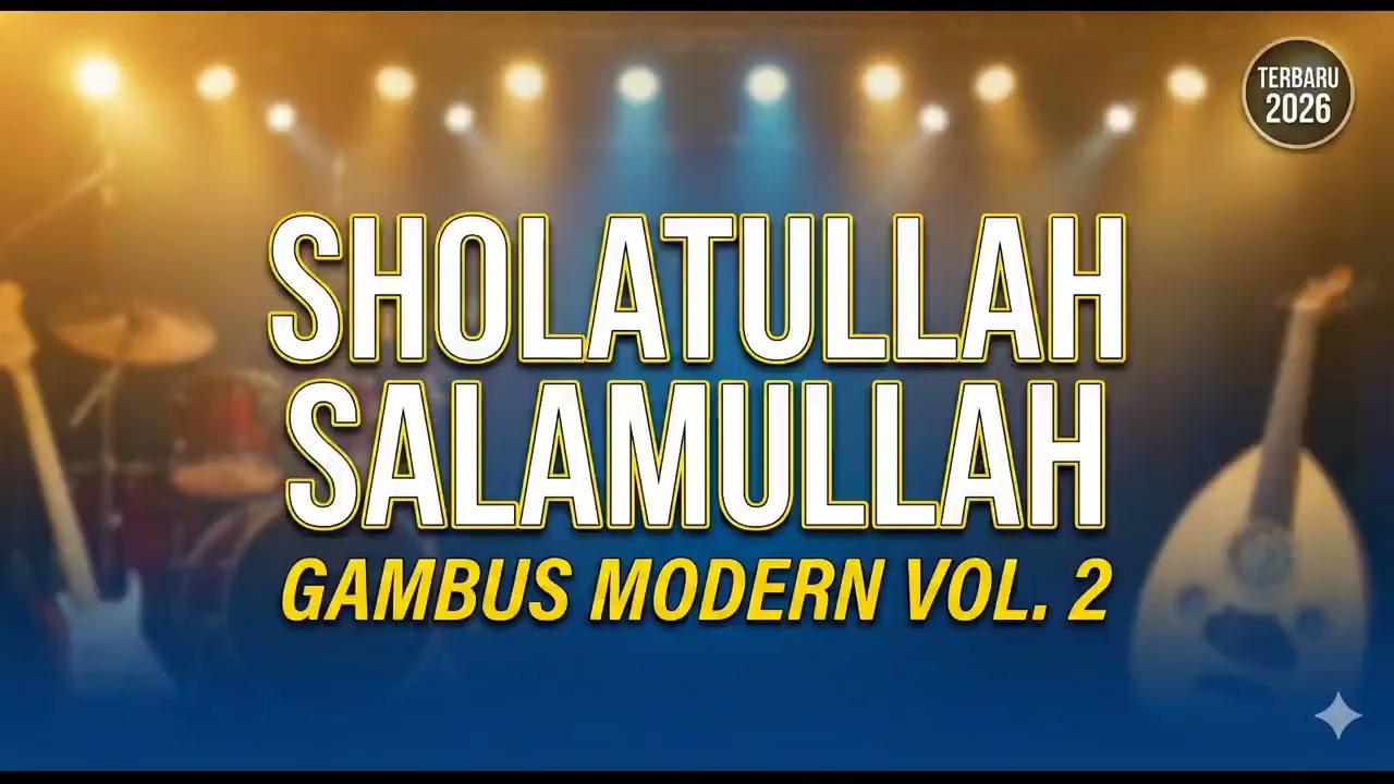 Sholatullah Salamullah - Gambus Modern Full Rhythm (Terbaru 2026) | Bikin Semangat
