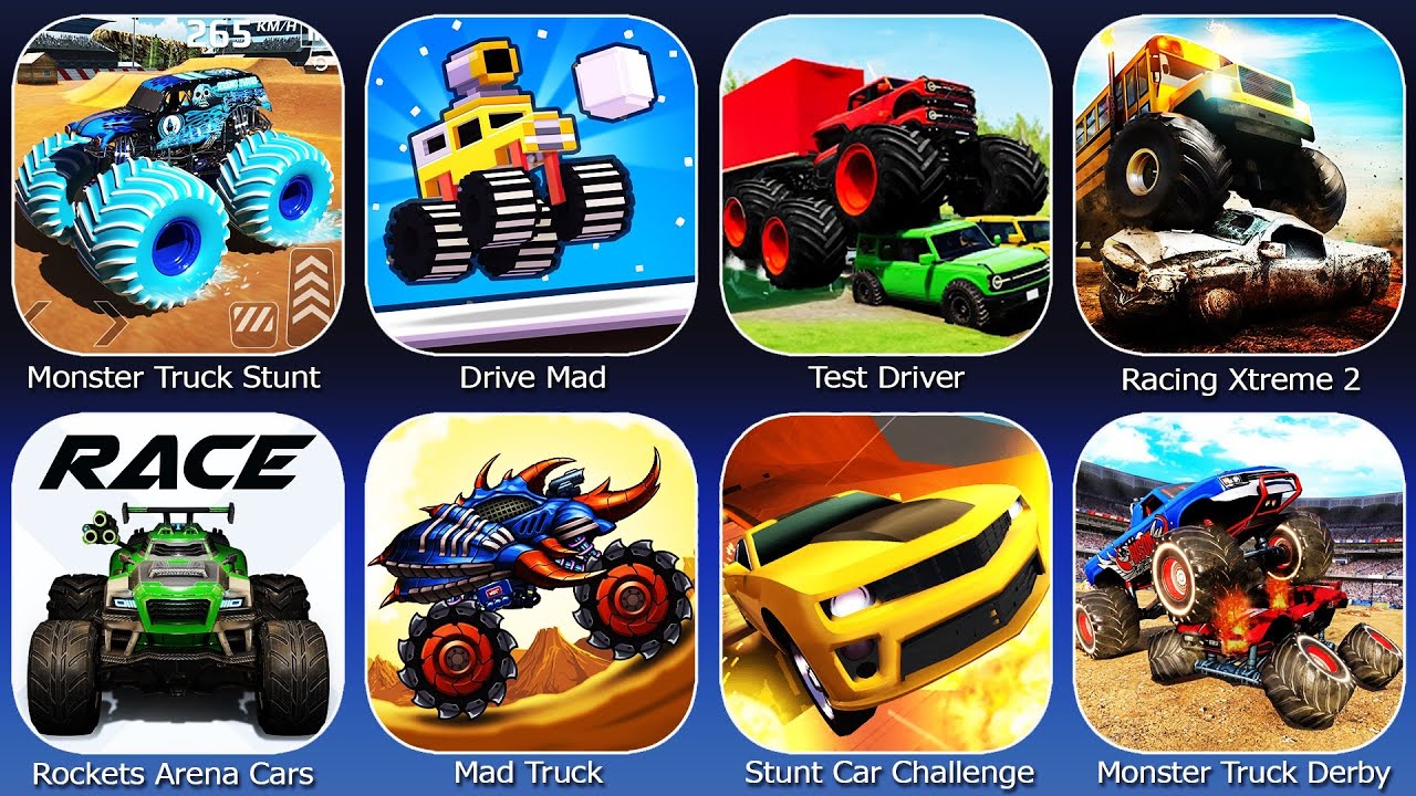 Monster Truck Stunt,Drive Mad,Test Driver,Mad Truck,Racing Xtreme 2,Rockets Arena Cars Action,Stunt