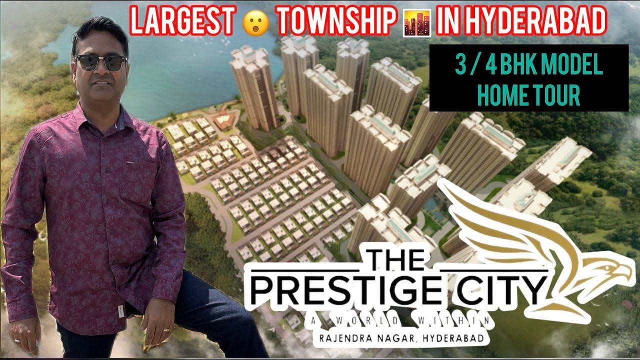 The Prestige City || Largest 🌆 Township in Hyd || 119 Villas 🏠 13 Towers 🏢 || Complete Tour 🎥