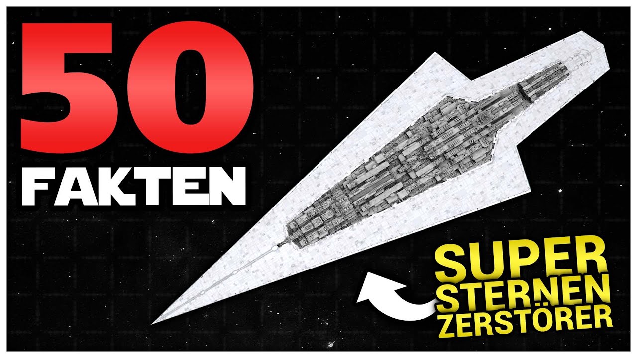 50 krasse Fakten über SUPERSTERNENZERSTÖRER - STAR WARS FAKTEN