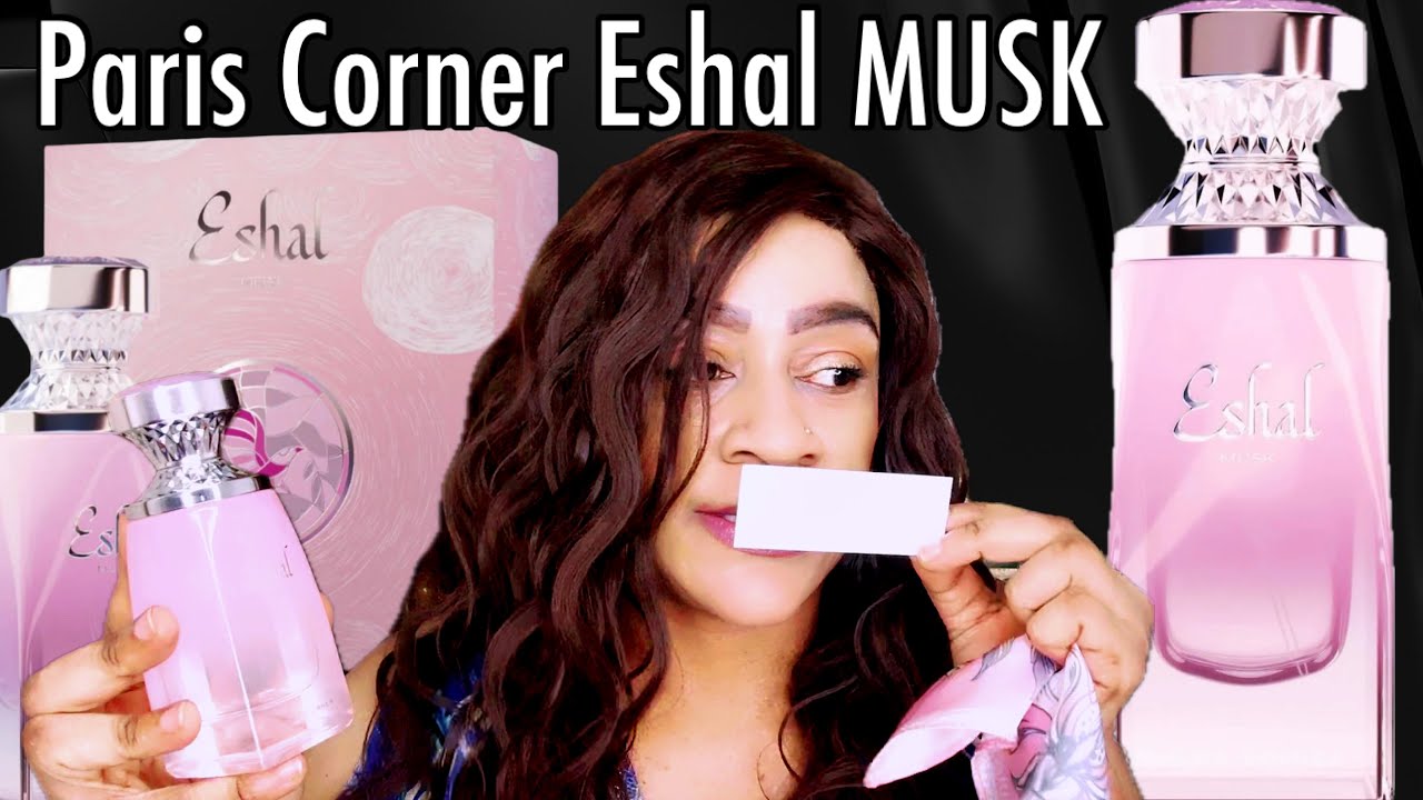 Paris Corner Eshal Musk | Latest MiddleEastern Perfume Releases | Paris Corner Perfumes 