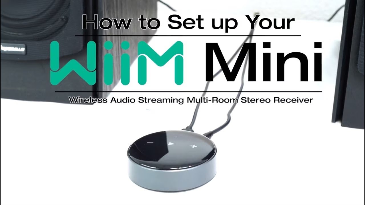 How To Set Up Your WiiM Mini Wifi Music Player Wireless Audio Streaming Multiroom Stereo Receiver