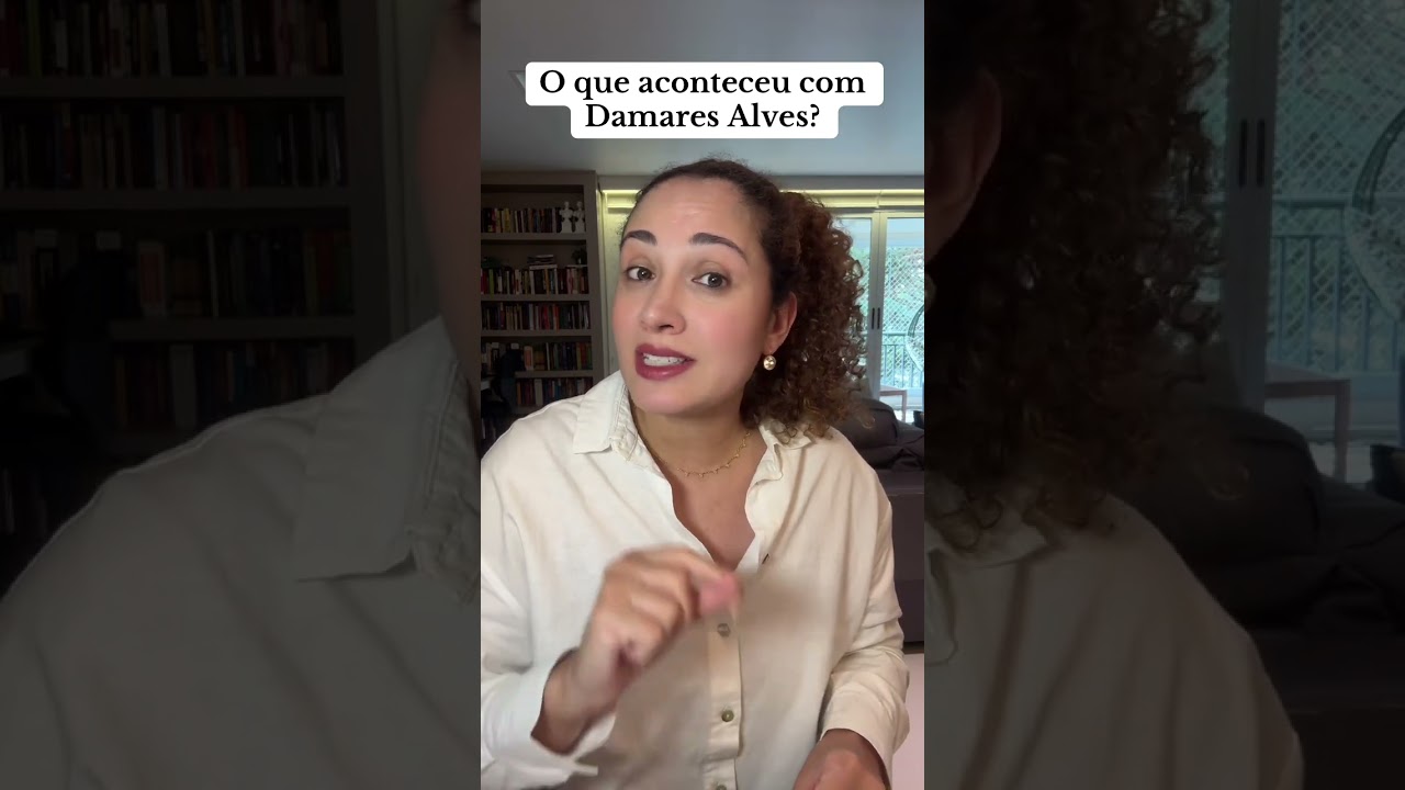 O QUE ACONTECEU COM DAMARES ALVES?