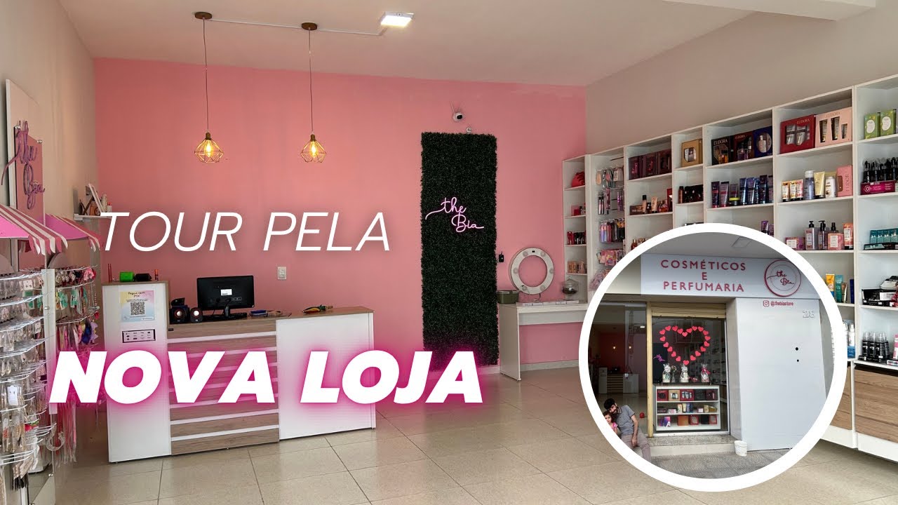 TOUR PELA LOJA NOVA 2 em 1 | Loja de Cosméticos e Maquiagem