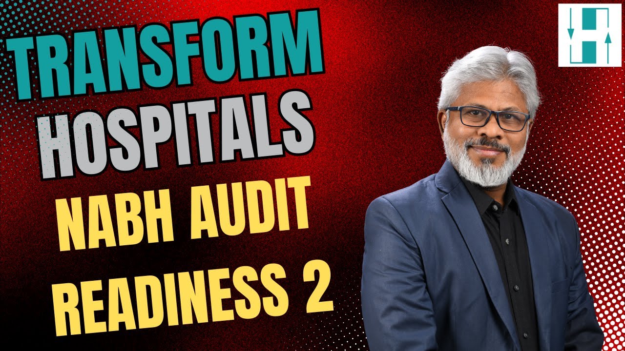 NABH AUDIT READINESS ALL CHAPTERS BASICS DR MANGESH VIRKAR