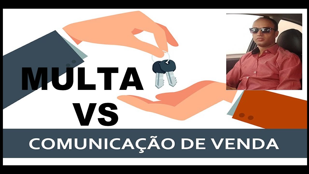 Para quem vai as multas após o Comunicado de Venda do Veículo?