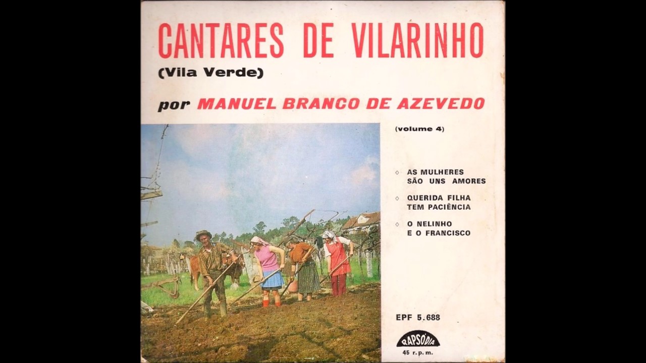Cantares de Vilarinho - As Mulheres São Uns Amores