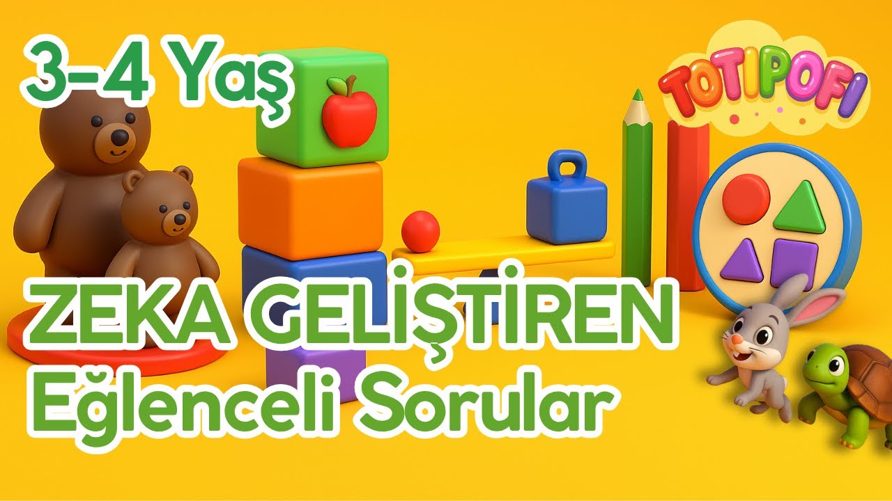 Zeka Geliştiren Eğlenceli Sorular! | 3-4 Yaş &Ccedil;ocuklar i&ccedil;in G&ouml;rsel Dikkat ve Kavram Gelişimi