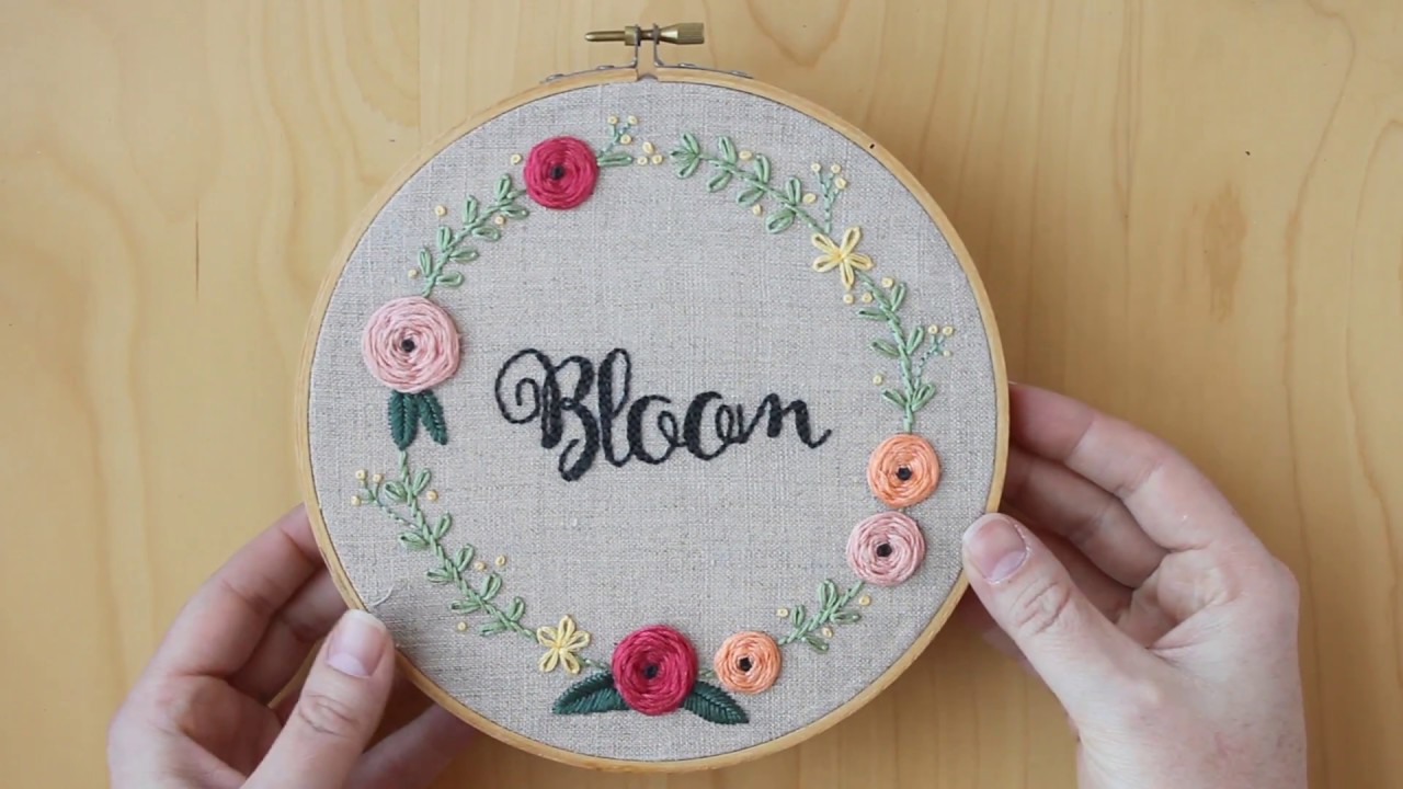 Bloom Embroidery Hoop, Video 8 (Final) - Letters
