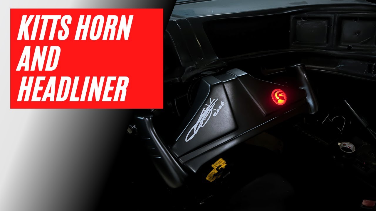 Horn And Headliner Work Knight Rider (KITT)