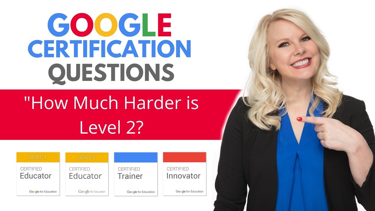 Google Certification Tips: How Much Harder is the Level 2 Exam?