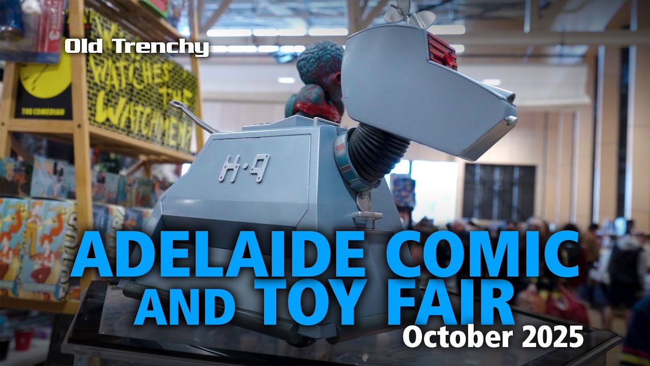 Adelaide Comic & Toy Fair - October 2025 | Old Trenchy