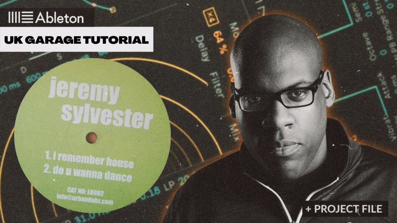 Making a Full UK Garage Track using Ableton Live Stock Plugins (Jeremy Sylvester Style) + Template