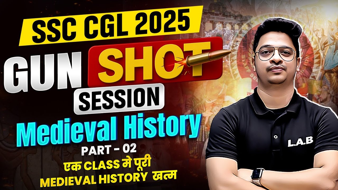 Complete Medieval History of India | SSC CGL 2025 | SSC CGL History PYQs by Aman Sir | SSC LAB