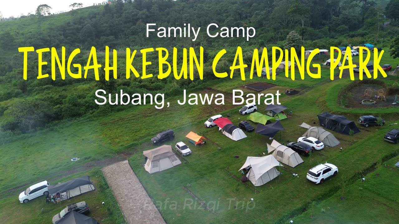 Family Camp #11 Camping di Tengah Kebun Camping Park Subang Jawa Barat