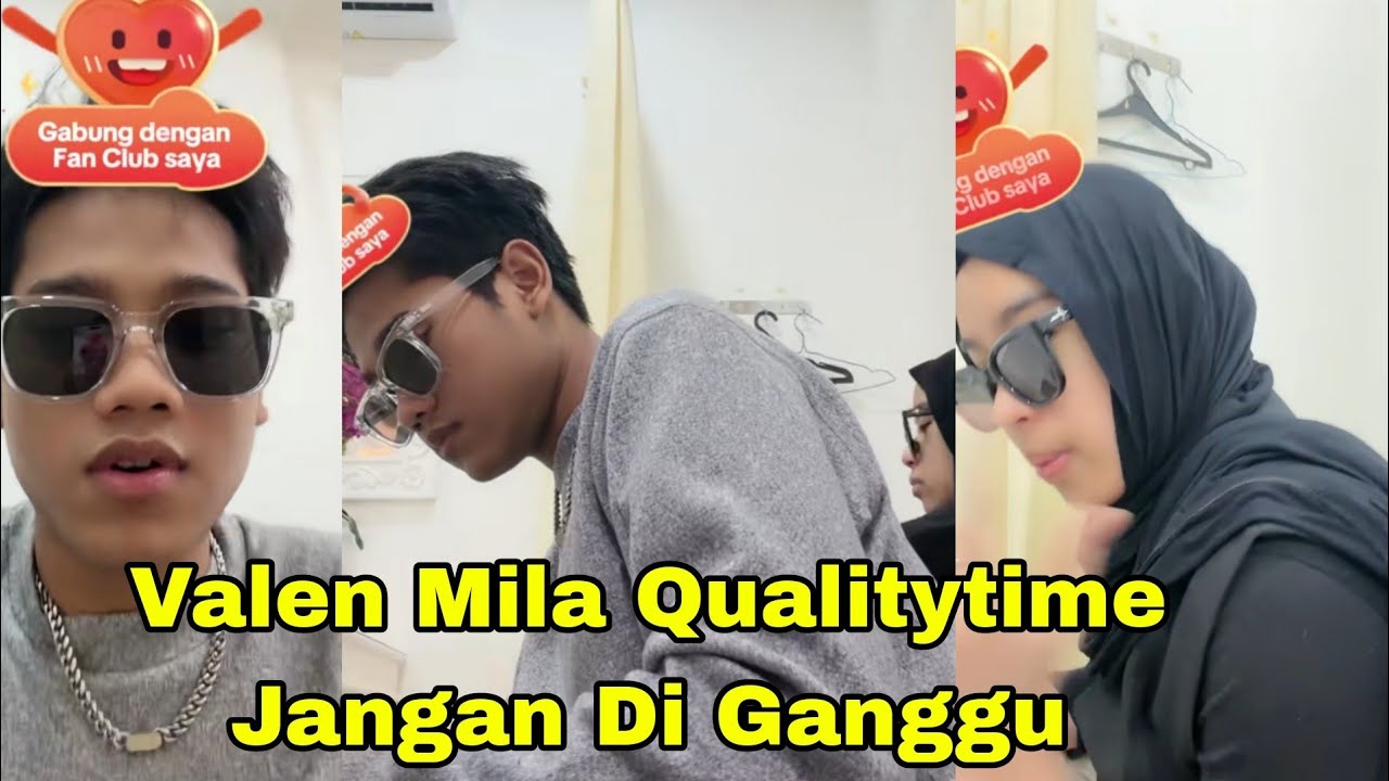 VALEN MILA LAGI PERAWATAN, QUALITYTIME JANGAN DI GANGGU