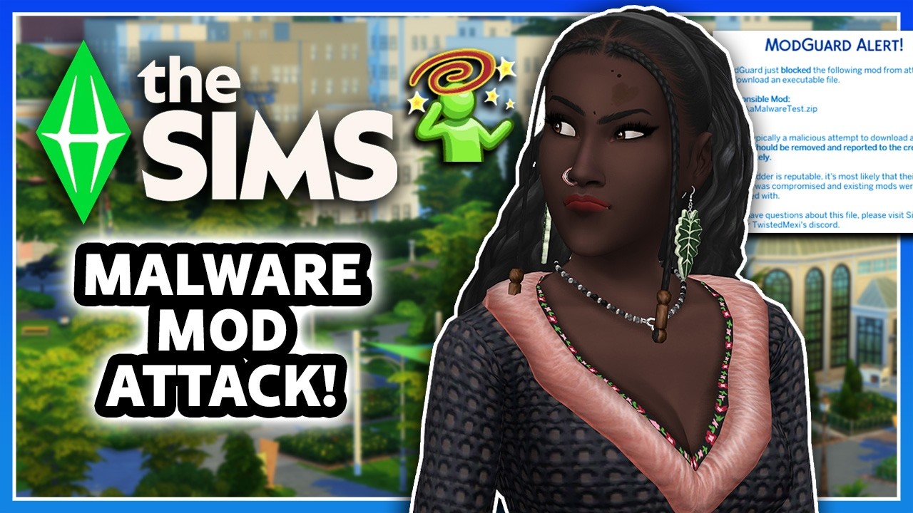 Malware Attacks Sims Modders...Again.