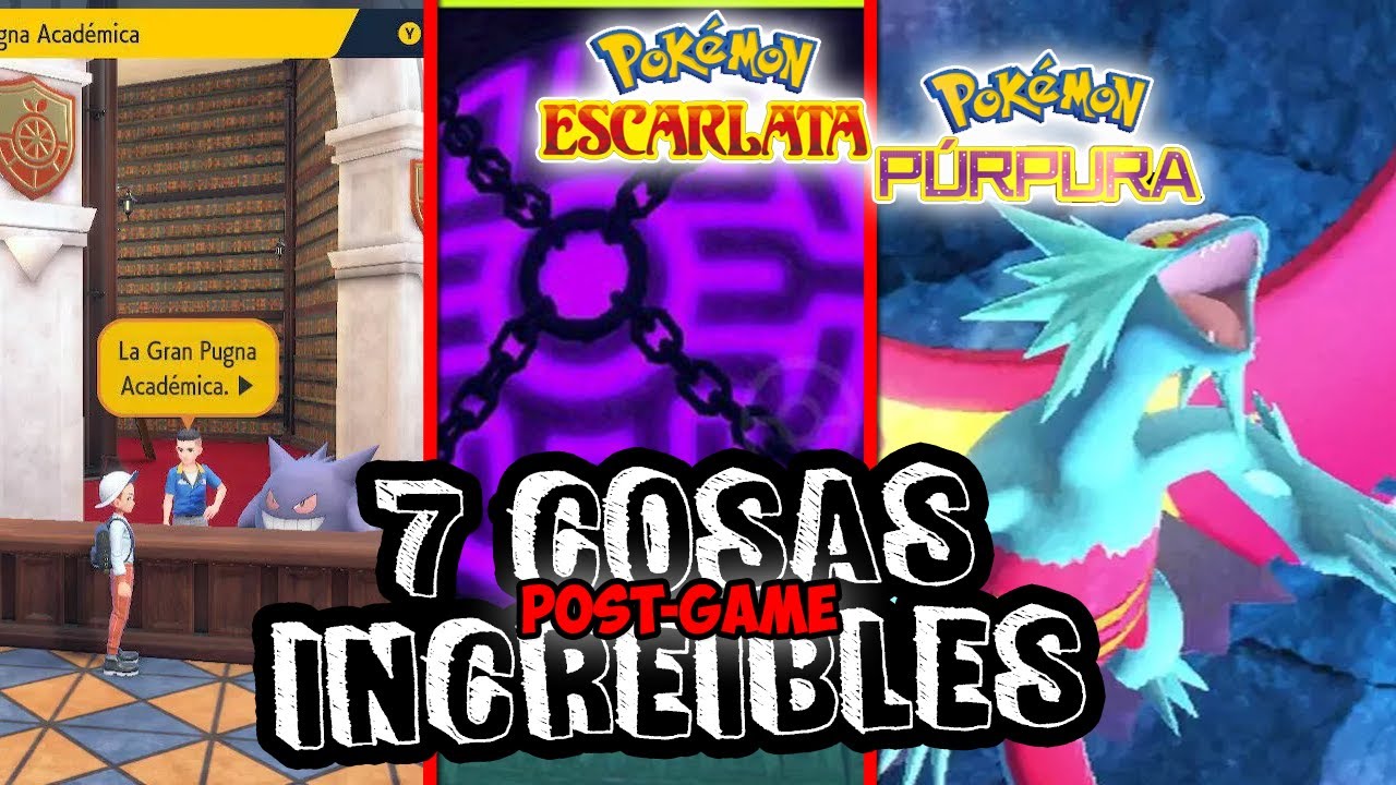 ✨ 7 COSAS que HACER en el POST-GAME de POKEMON ESCARLATA y P&Uacute;RPURA | ASH KETCHUP