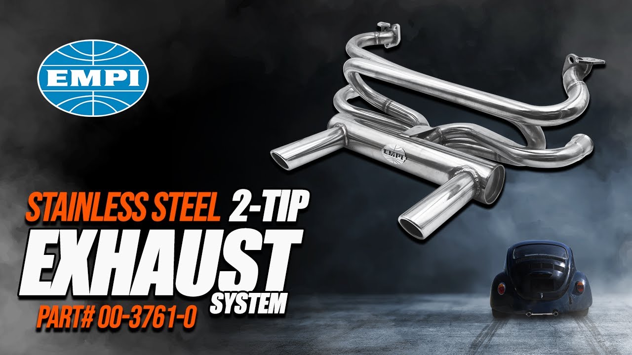 EMPI STAINLESS STEEL 2-TIP EXHAUST SYSTEM (PART# 00-3761-0)