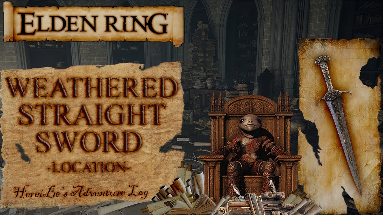 Weathered Straight Sword Location | Elden Ring
