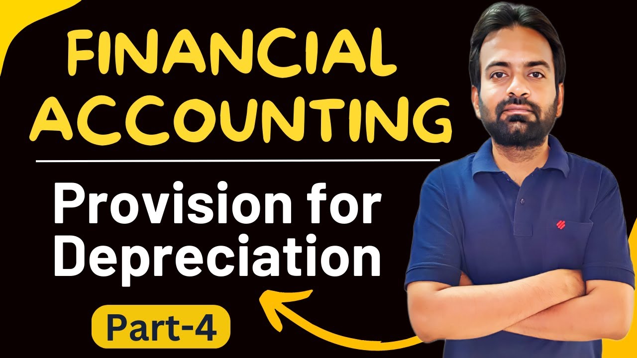 Provision for depreciation | Journal entries, Account, Concept| Financial accounting b.com 1st year