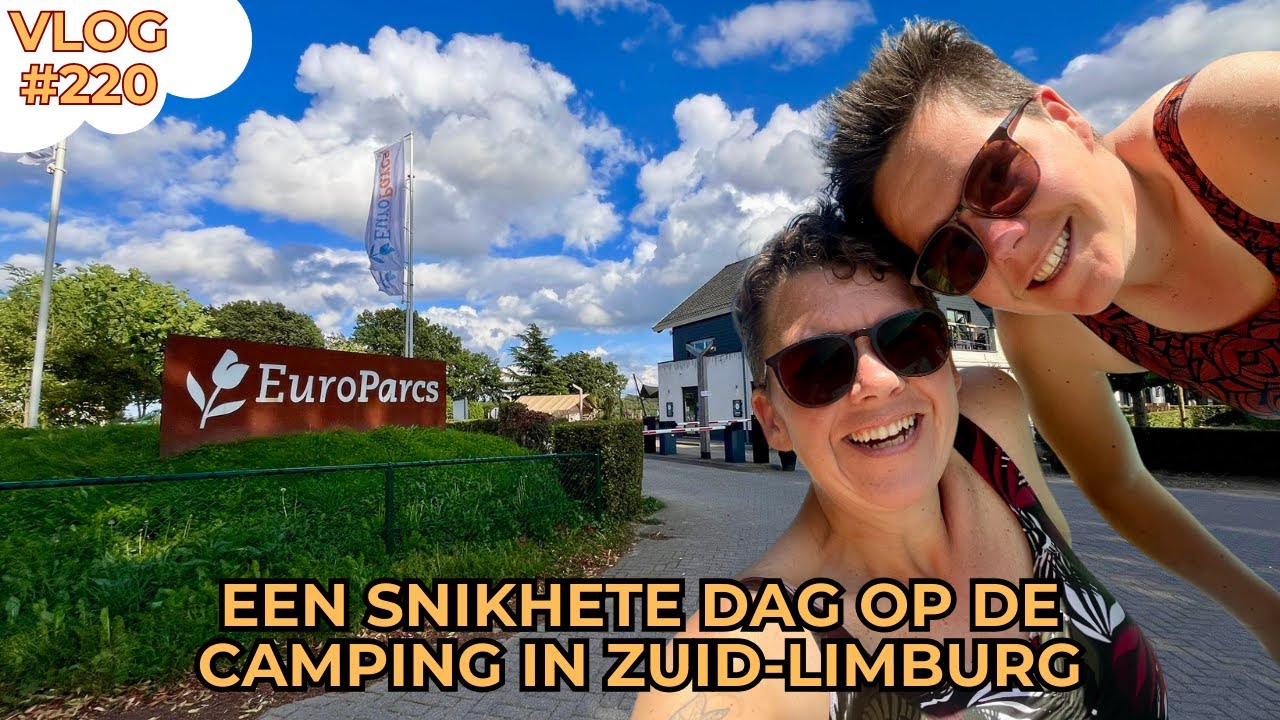 SNIKHEET OP DE CAMPING IN ZUID LIMBURG #220