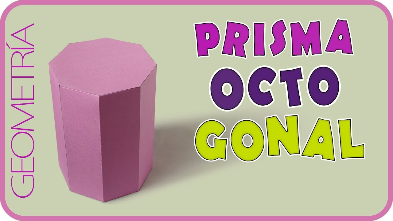 Como hacer un prisma octogonal. / Octagonal prism