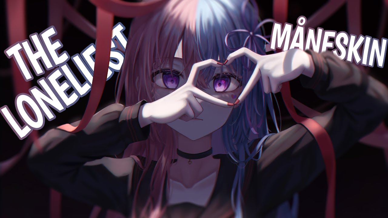 Nightcore | THE LONELIEST  (M&aring;neskin) | (Lyrics / Sped Up)