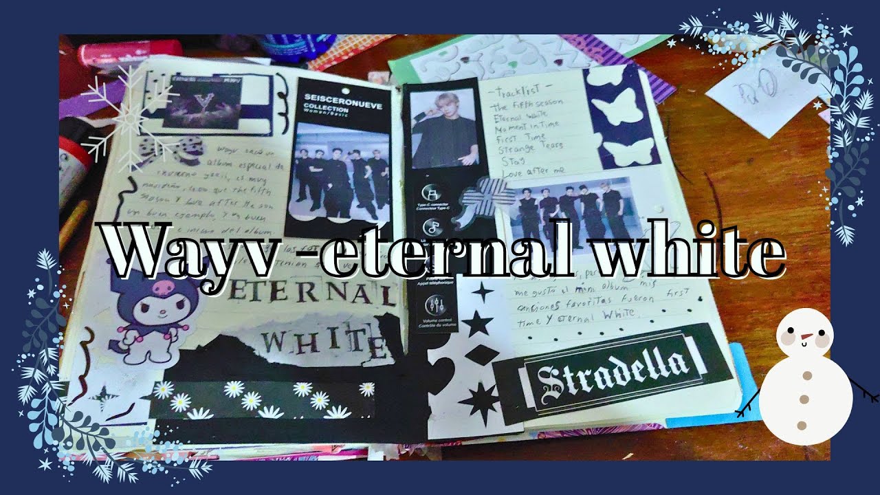 Kpop journal with me: Wayv- Eternal white